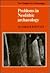 Problems in Neolithic Archaeology (New Studies in Archaeology)