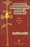 Aronson's Neurosciences Pocket Lectures: Speech, Language & Voice
