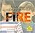 A Kid's Guide to Staying Safe Around Fire (The Kid's Library of Personal Safety)