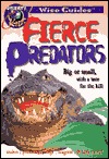 Fierce Predators: Big or Small, With a Taste for the Kill (Discovery Kids Wise Guides)