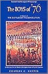 The Boys of '76: A History of the Battles of the Revolution The Boys of '76: A History of the Battles of the Revolution