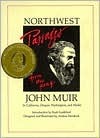 Northwest Passages from the Pen of John Muir (Hardcover)