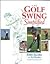 The Golf Swing Simplified