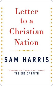 Letter to a Christian Nation Letter to a Christian Nation