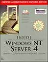 Inside Windows Nt Server 4: Certified Administrator's Resource Edition