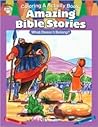 Amazing Bible Stories: Coloring & Activity Book Amazing Bible Stories: Coloring & Activity Book