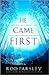 He Came First Following Christ To Spiritual Breakthrough by Rod Parsley