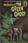 The Mystery of the Green Ghost