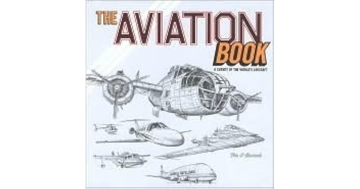 The Aviation Book A Survey of the World's Aircraft by Fia O. Caoimh