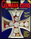 Standard Catalog of German Coins: 1601 To Present
