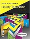 Guide to Becoming a Library Technician
