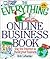 The Everything Online Business Book