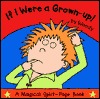 If I Were a Grown-Up!