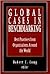 Global Cases in Benchmarking: Best Practices from Organizations Around the World