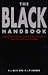 The Black Handbook: The People, History and Politics of Africa and the African Diaspora