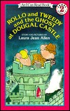 Rollo and Tweedy and the Ghost at Dougal Castle (I Can Read Level 2)
