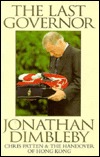 The Last Governor: Chris Patten and the Handover of Hong Kong (Paperback)