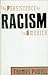 The Persistence of Racism in America