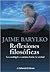 Reflexiones filosoficas / Philosophical Reflections: Los Multiples Caminos Hacia La Verdad (Spanish Edition)