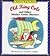 Old King Cole and Other Mot...