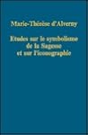 Etudes Sur Le Symbolisme De LA Sagesse Et Sur L'Iconographie (Collected Studies) (French and English Edition)