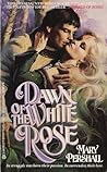 Dawn of the White Rose (Roses, #2)