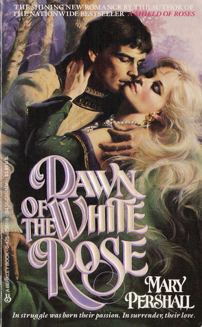 Dawn of the White Rose (Roses, #2)