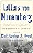 Letters from Nuremberg. My father's narrative of a quest for justice.