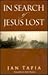 In Search of Jesus Lost