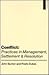 Conflict: Practices in Management, Settlement, and Resolution (Conflict Series, Vol 4)