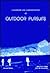 Leadership and Administration of Outdoor Pursuits by Phyllis M. Ford