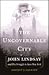 The Ungovernable City by Vincent J. Cannato