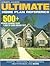 Homeplanners Ultimate Home Plan Reference: 500 + Designs Reanging from 1,000 to 6,000 Square Feet,