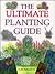The Ultimate Planting Guide