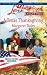 A Texas Thanksgiving (Homecoming Heroes, Book 5) (Larger Print Love Inspired #468)