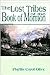 The Lost Tribes of the Book of Mormon by Phyllis Carol Olive