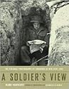 A Soldier's View by Blake Heathcote