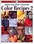 Helen Van Wyk's Favorite Color Recipes 2