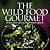 The Wild Food Gourmet: Fresh and savory food from nature