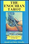 The Enochian Tarot: A New System of Divination for a New Age (Llewellyn's High Magick)