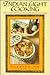 Indian Light Cooking: Delicious and Healthy Foods from One of the World's Great Cuisines