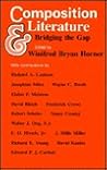 Composition and Literature: Bridging the Gap Composition and Literature: Bridging the Gap
