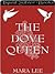 The Dove Queen