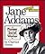 Jane Addams: Pioneer Social Worker (Community Builders)