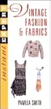 Collecting Vintage Fashion & Fabrics (Instant Expert)