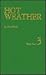 Hot Weather: Poems Selected...