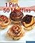 1 Pan, 50 Muffins: Sweet And Savory (Quick & Easy)