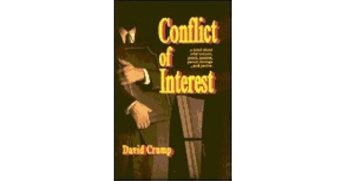 Conflict of Interest A Novel about Trial Lawyers, Greed, Passion
