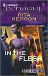 In the Flesh by Rita Herron
