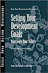Setting Your Development Goals: Start with Your Values (Ideas Into Action Guidebooks) Setting Your Development Goals: Start with Your Values (Ideas Into Action Guidebooks)